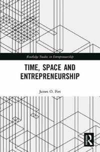 Time, Space and Entrepreneurship