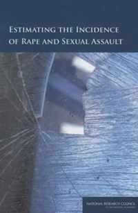 Estimating the Incidence of Rape and Sexual Assault