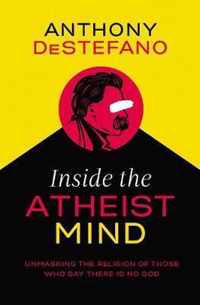 Inside the Atheist Mind