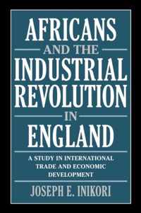 Africans and the Industrial Revolution in England