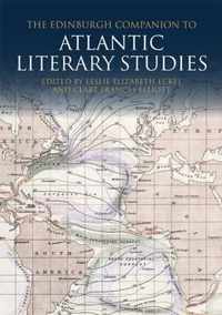 The Edinburgh Companion to Atlantic Literary Studies