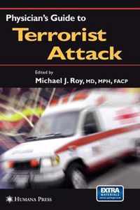 Physician's Guide to Terrorist Attack