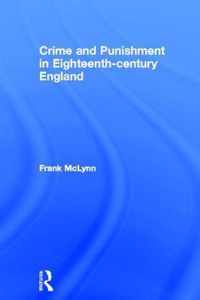 Crime and Punishment in Eighteenth Century England