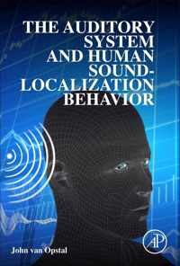 The Auditory System and Human Sound-Localization Behavior