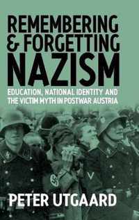 Remembering & Forgetting Nazism