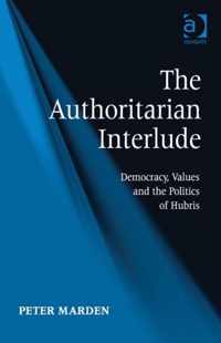 The Authoritarian Interlude