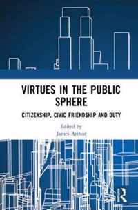 Virtues in the Public Sphere