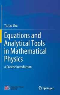 Equations and Analytical Tools in Mathematical Physics