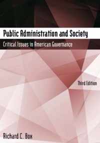 Public Administration and Society: Critical Issues in American Governance