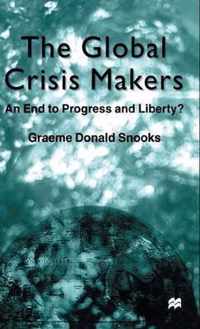 The Global Crisis Makers