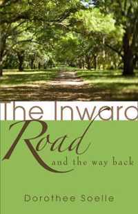 The Inward Road and the Way Back