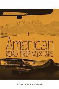 The New American Road Trip Mixtape