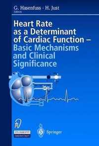 Heart Rate as Determinant of Cardiac Function