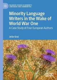 Minority Language Writers in the Wake of World War One