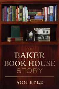 The Baker Book House Story