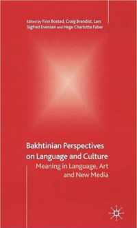 Bakhtinian Perspectives On Language And Culture