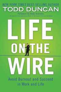 Life on the Wire