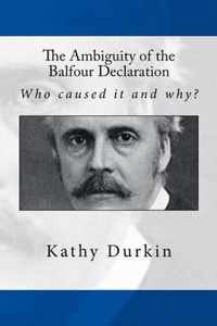 The Ambiguity of the Balfour Declaration