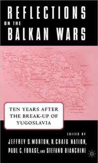 Reflections on the Balkan Wars