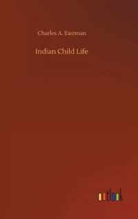 Indian Child Life