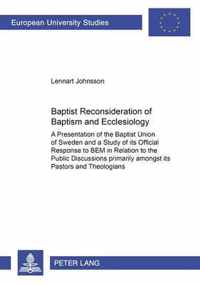 Baptist Reconsideration of Baptism and Ecclesiology