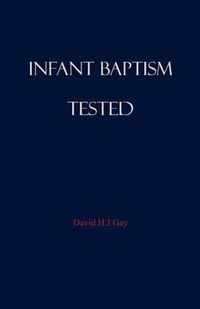 Infant Baptism Tested