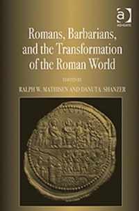 Romans, Barbarians, and the Transformation of the Roman World