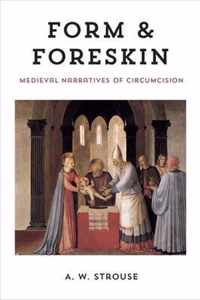 Form and Foreskin