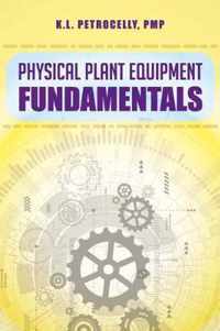 Physical Plant Equipment Fundamentals