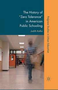 The History of "Zero Tolerance" in American Public Schooling