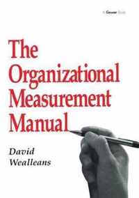 The Organizational Measurement Manual