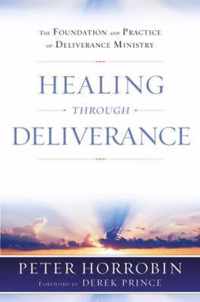 Healing Through Deliverance