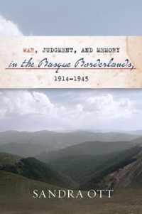 War, Judgment, and Memory in the Basque Borderlands, 1914-1945