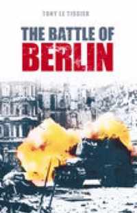 The Battle of Berlin 1945