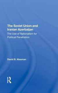 The Soviet Union and Iranian Azerbaijan