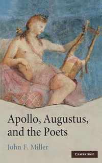 Apollo, Augustus, and the Poets