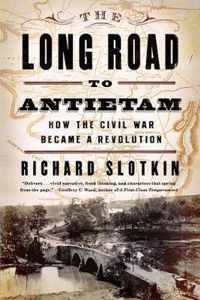 The Long Road to Antietam