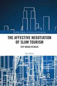 The Affective Negotiation of Slum Tourism