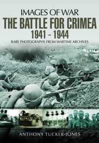 Battle for the Crimea 1941 - 1944