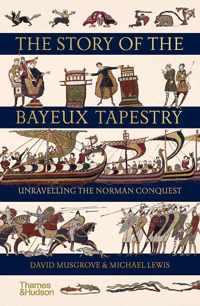 The Story of the Bayeux Tapestry