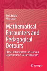 Mathematical Encounters and Pedagogical Detours