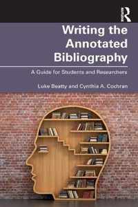 Writing the Annotated Bibliography