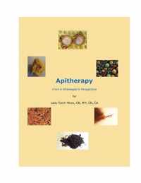 Apitherapy - From a BEekeeper's Perspective