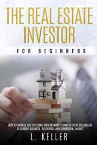 The Real Estate Investor for Beginners