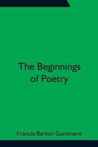 The Beginnings of Poetry