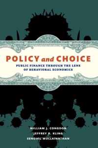 Policy and Choice