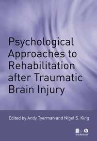 Psychological Approaches to Rehabilitation after Traumatic Brain Injury