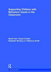 Supporting Children with Behaviour Issues in the Classroom