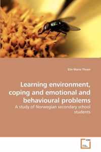 Learning environment, coping and emotional and behvioural problems