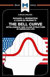 An Analysis of Richard J. Herrnstein and Charles Murray's The Bell Curve